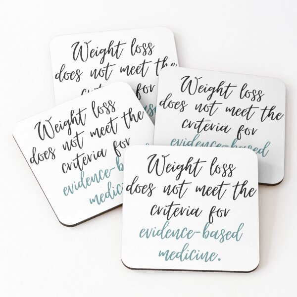 Item preview, Weight Loss Does NOT Meet the Criteria for Evidence-Based Medicine - scripty designed and sold by jshujules.
