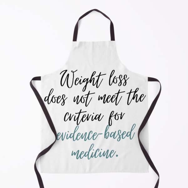 Item preview, Weight Loss Does NOT Meet the Criteria for Evidence-Based Medicine - scripty designed and sold by jshujules.