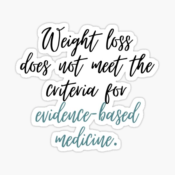 weight-loss-does-not-meet-the-criteria-for-evidence-based-medicine