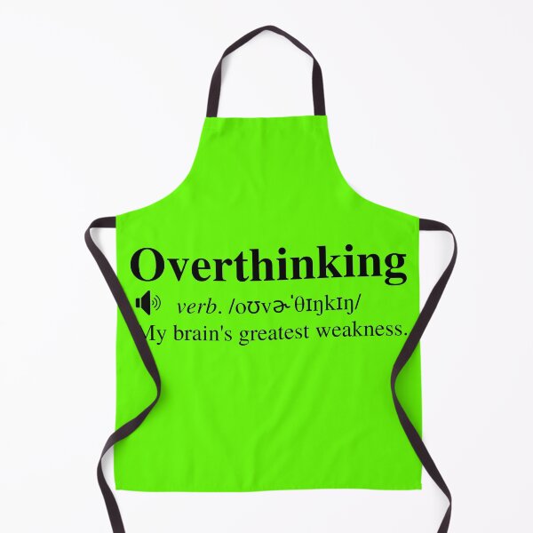 Item preview, Overthinking Definition: My Brain's Greatest Weakness designed and sold by mind-illusions.