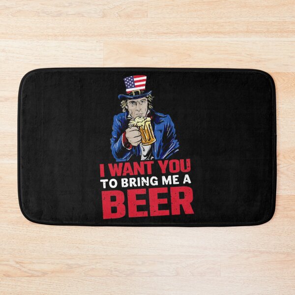 Item preview, I want you to bring me a beer designed and sold by SergeantSwagger.