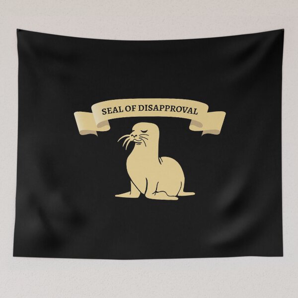Item preview, Seal of disapproval designed and sold by GraphicTeesSuck.