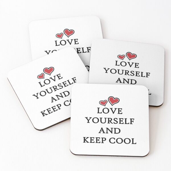 Item preview, Love Yourself And Keep Cool designed and sold by YAnna9.