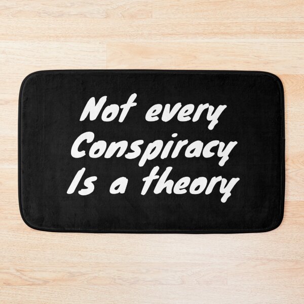 Item preview, Not every conspiracy is a theory  designed and sold by Md1982.