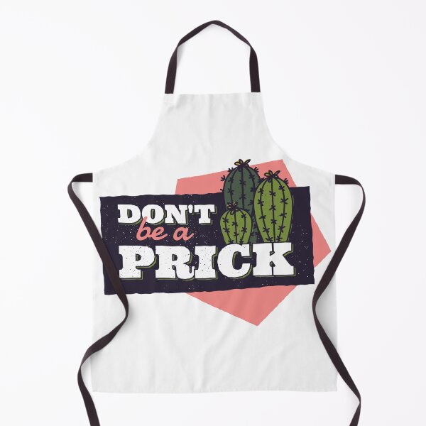 Item preview, Don't be a PRICK designed and sold by Original Cheddar.