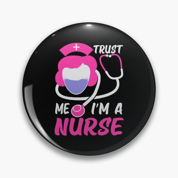 Item preview, Trust me im a Nurse designed and sold by SergeantSwagger.