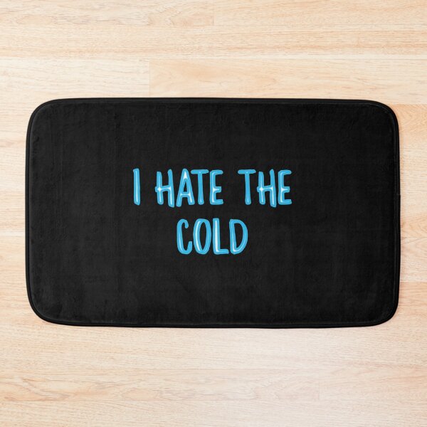 Item preview,  I Hate The Cold Winter designed and sold by gjen53.