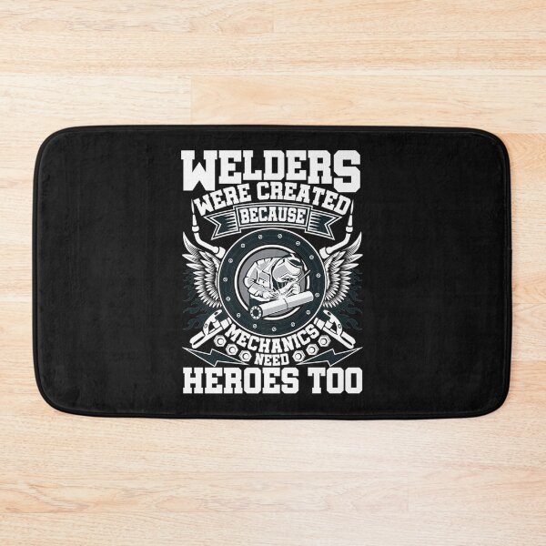 Item preview, Welder Were Created Because Mechanics Need Heroes Too designed and sold by GeniusDesignArt.