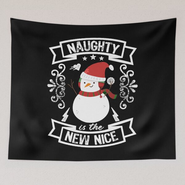 Item preview, Naughty Is The New Nice designed and sold by Thevulcano.