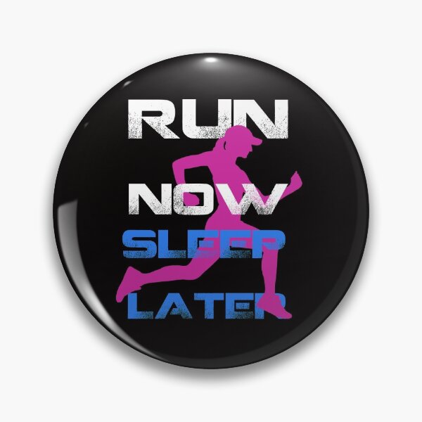 Item preview, Run now sleep later designed and sold by Motivationftp.