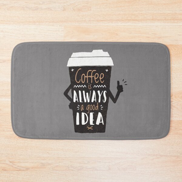 Item preview, Coffee is Always a good idea designed and sold by Original Cheddar.