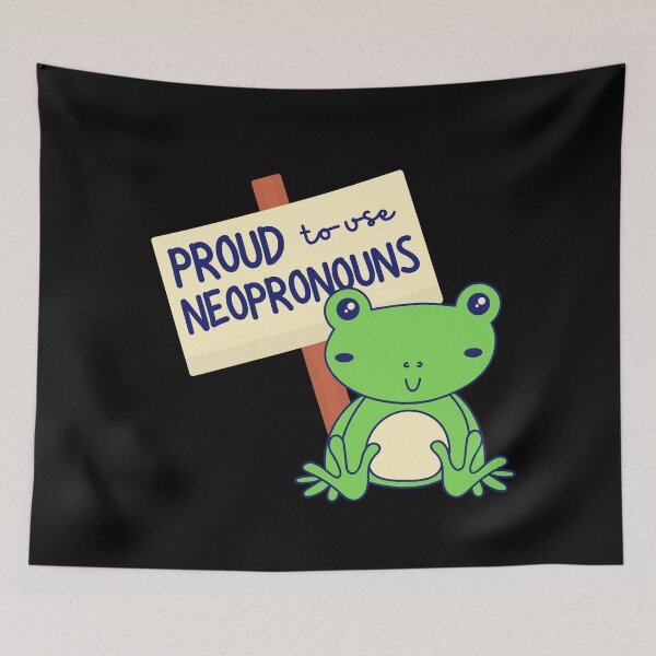 Item preview, "Proud to use neopronouns" frog designed and sold by campfiredesigns.