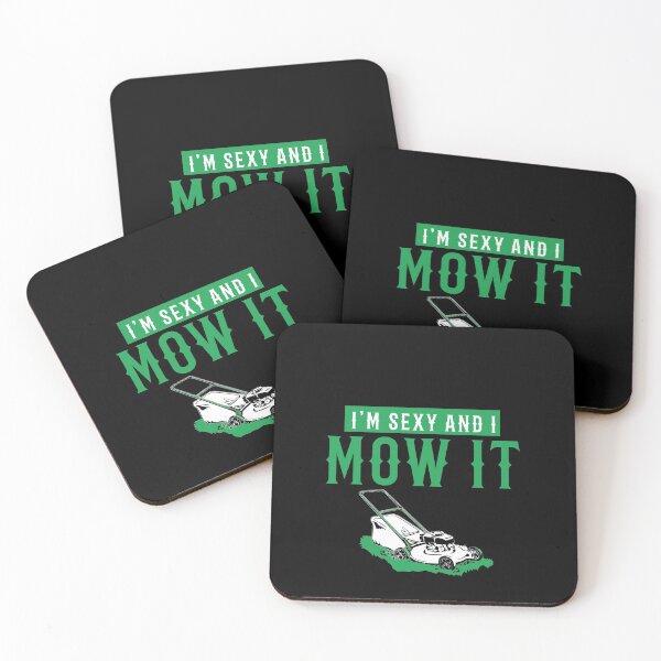 Item preview, Sexy I Mow It designed and sold by TeesYouWant.