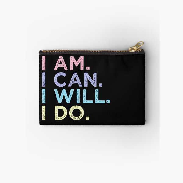 Item preview, I AM. I CAN. I WILL. I DO. - Motivational designed and sold by undercoverlover.