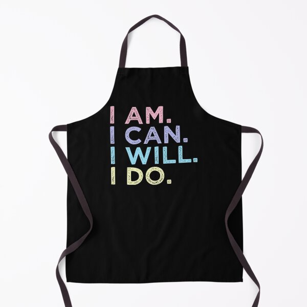 Item preview, I AM. I CAN. I WILL. I DO. - Motivational designed and sold by undercoverlover.