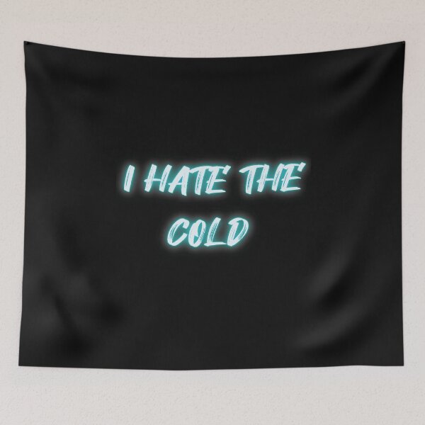 Item preview,  I Hate The Cold and Winter designed and sold by gjen53.