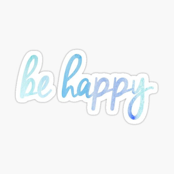 Be happy Sticker - TenStickers