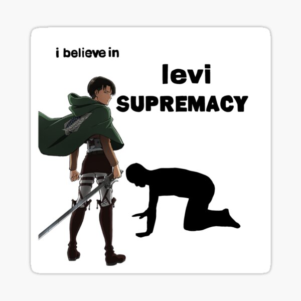Levi supremacy meme pegatina levi ackerman ataque en titán Pegatina