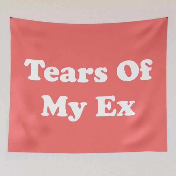 Item preview, Tears of My Ex designed and sold by ThingsByJoy.