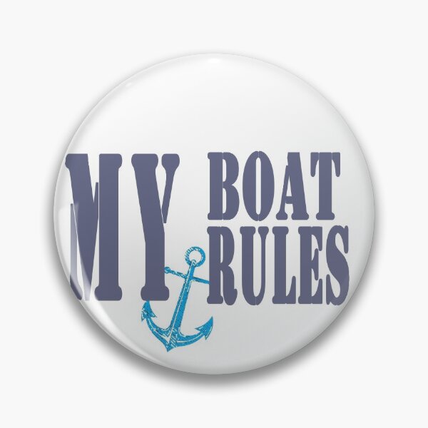 Item preview, My Boat My Rules  designed and sold by Bouchfashions.