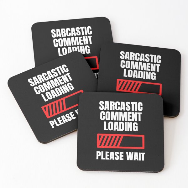 Item preview, Sarcastic Comment Loading..Please Wait designed and sold by blueskygiftco.