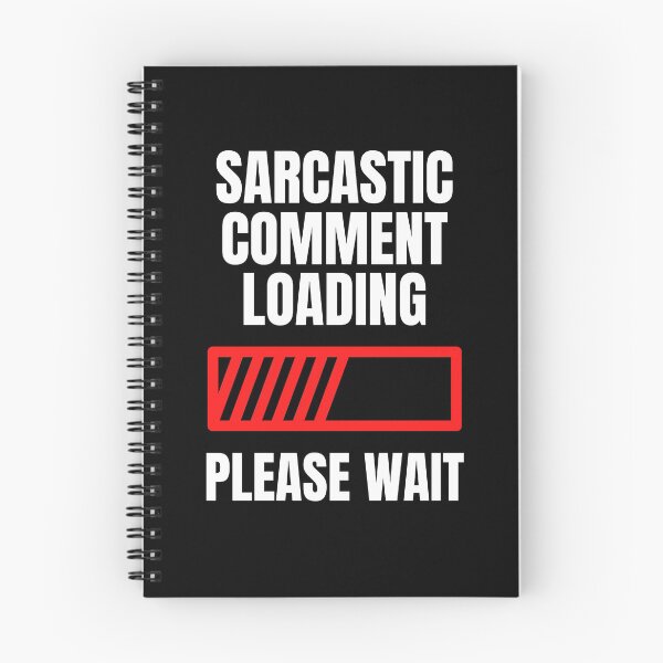 Item preview, Sarcastic Comment Loading..Please Wait designed and sold by blueskygiftco.