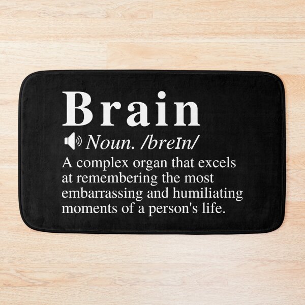 Item preview, Funny Brain Definition - Remembering The Most Embarrassing And Humiliating Moments Of Your Life!  designed and sold by mind-illusions.