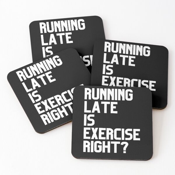 Item preview, Running Late is Exercise Right? designed and sold by Spicy Chilli.