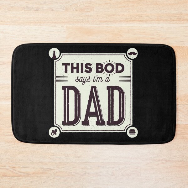 Item preview, This Bod Says I'm a DAD designed and sold by Original Cheddar.