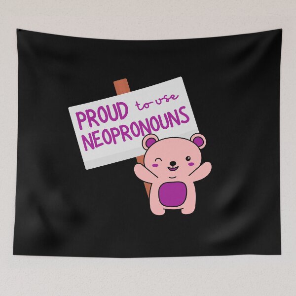 Item preview, "Proud to use neopronouns" pink bear designed and sold by campfiredesigns.