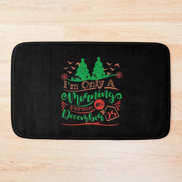 Item preview, I’m Only A Morning Person On December 25 designed and sold by buzz1days.