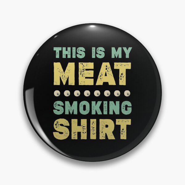 Item preview, This Is My Meat Smoking Shirt BBQ, BBQing Lover, Funny Dad Chef BBQ Smoker Joke designed and sold by Essakhi12.