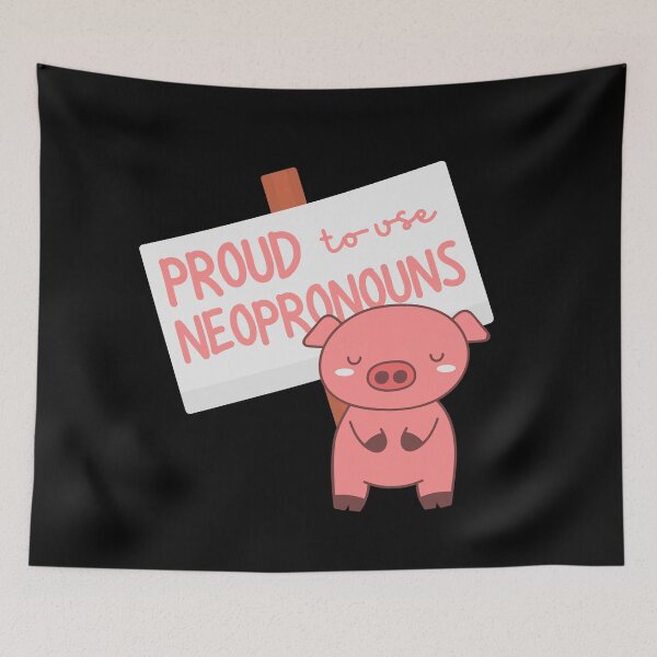 Item preview, "Proud to use neopronouns" pig designed and sold by campfiredesigns.