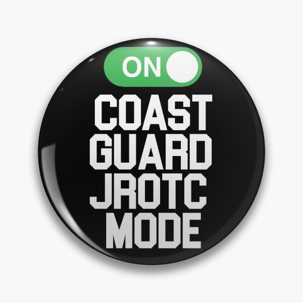 Item preview, Coast Guard JROTC Mode On Junior ROTC Cadets Friends and Family designed and sold by JROTCshop.