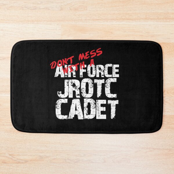 Item preview, Don't Mess with a Air Force JROTC Cadet Awesome Distressed Style for Navy Junior ROTC Members and Family designed and sold by JROTCshop.