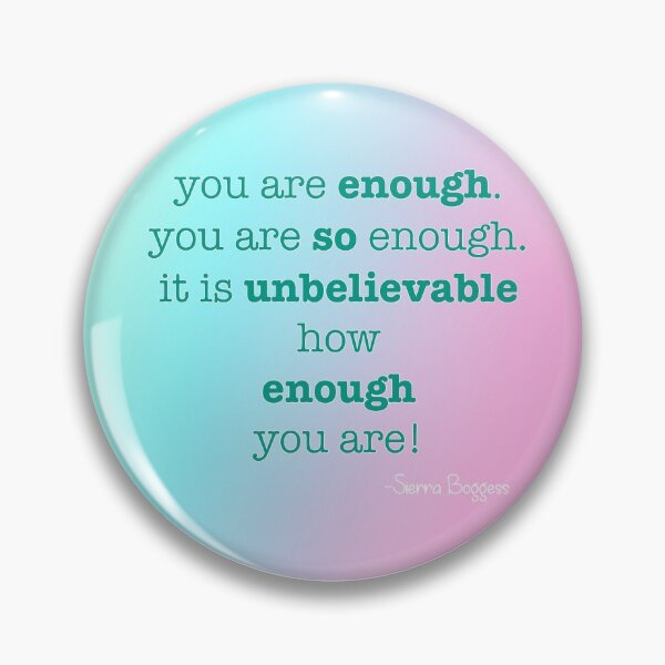 Item preview, You Are Enough designed and sold by diginomdesigns.