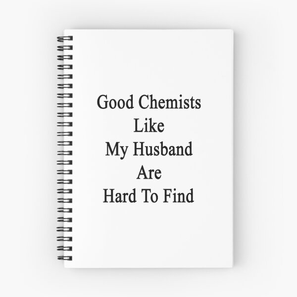 Item preview, Good Chemists Like My Husband Are Hard To Find  designed and sold by supernova23.
