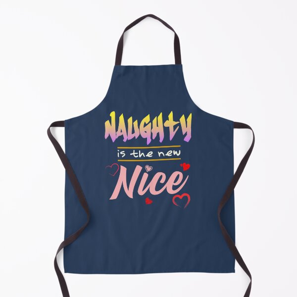 Item preview, Naughty Is The New Nice designed and sold by HappySchnapper.