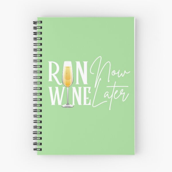 Item preview, Run Now, Wine Later designed and sold by rodelyn.