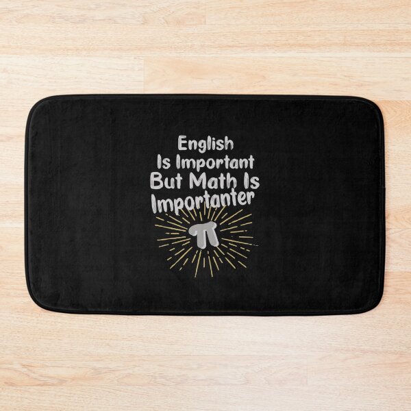 Item preview, English Is Important But Math Is Importanter  designed and sold by ZAstore.