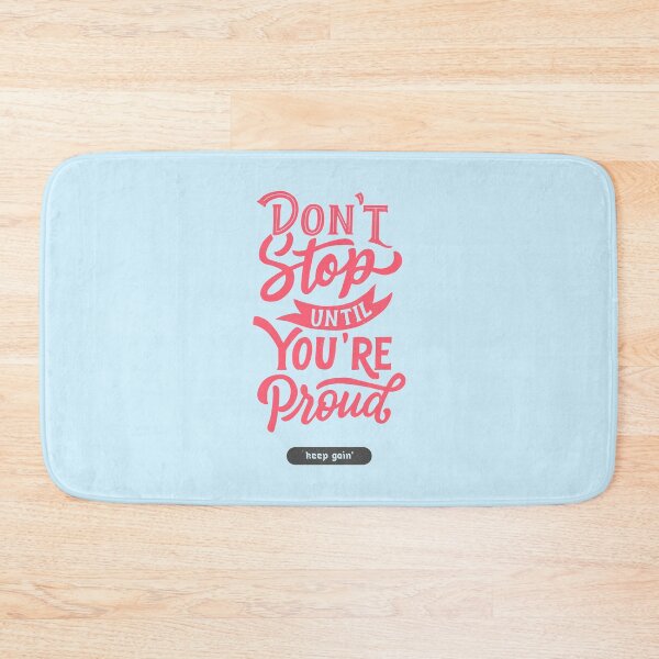 Item preview, Don't Stop Until You're Proud | Keep Going designed and sold by AladdinMktgs.