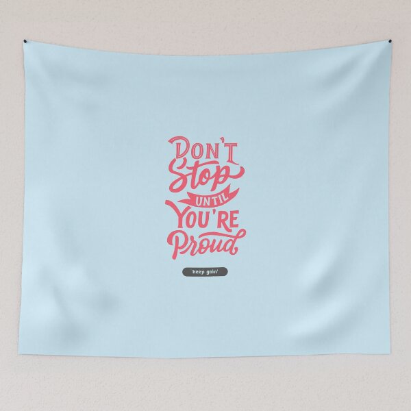 Item preview, Don't Stop Until You're Proud | Keep Going designed and sold by AladdinMktgs.