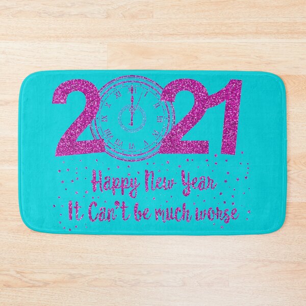 Item preview, 2021 Happy New Year it Can't Be Much Worse designed and sold by Bienle12.