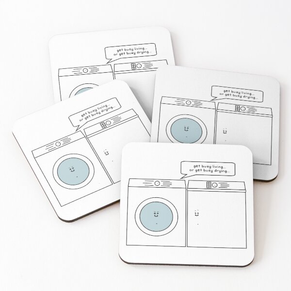 Item preview, get busy living or get busy drying designed and sold by paintbydumbers.