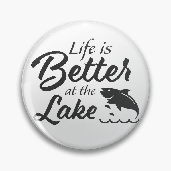 Item preview, Life is better at the lake designed and sold by della95.