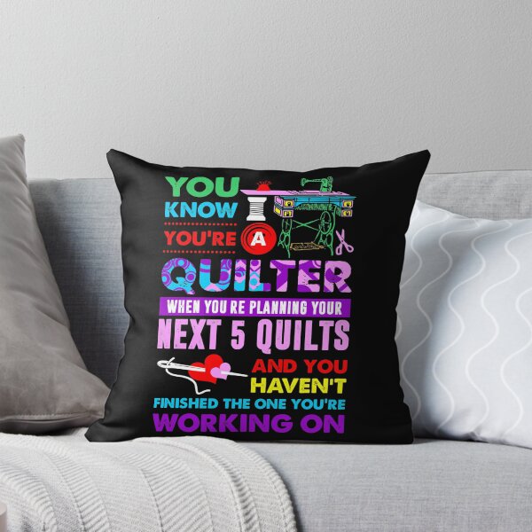 Item preview, You Know Youre Quilter Planning For Next 5 Quilts designed and sold by Charles Brian.