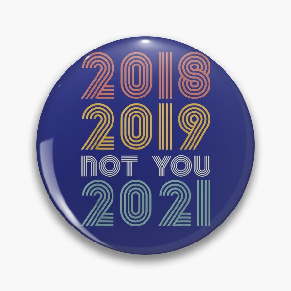 Item preview, 2020 Not You Bad Year Happy New Year 2021 designed and sold by Bienle12.