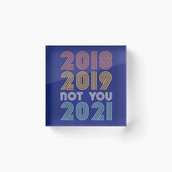 Item preview, 2020 Not You Bad Year Happy New Year 2021 designed and sold by Bienle12.