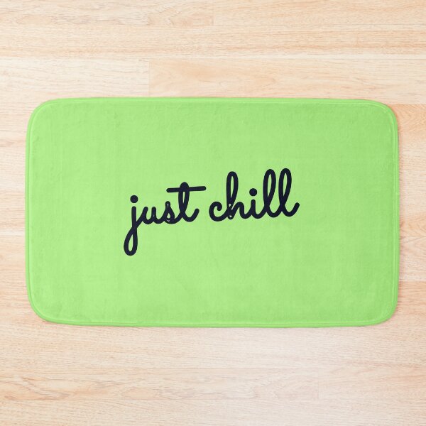 Item preview, Just chill designed and sold by Kennya Karoline Fonseca.