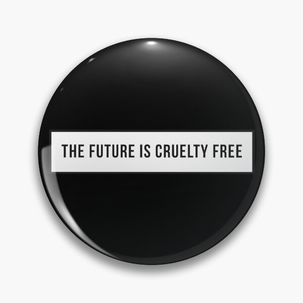 Item preview, The Future Is Cruelty Free designed and sold by wholesomegothic.